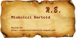 Miskolczi Bertold névjegykártya